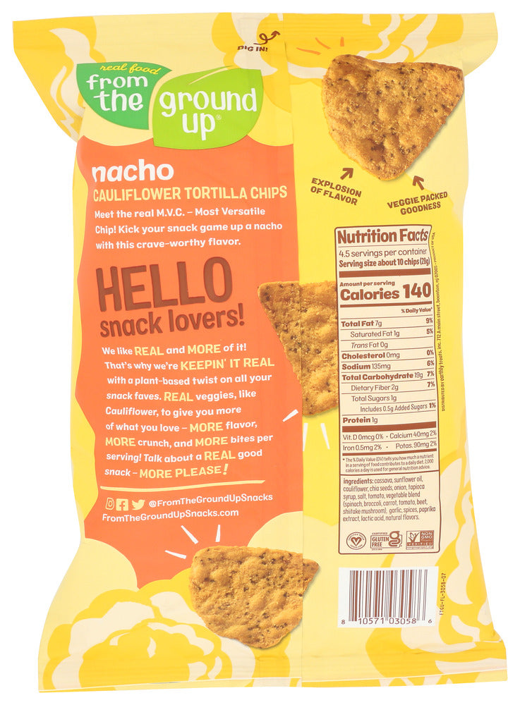 From The Ground Up: Nacho Cauliflower Tortilla Chips, 4.5 Oz