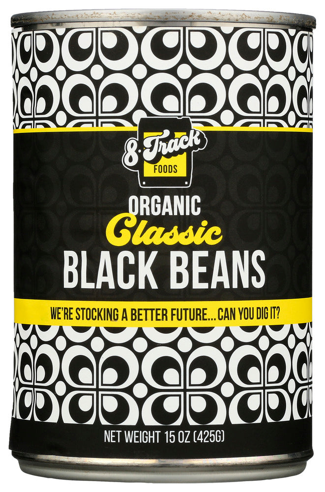 8 Track Foods: Organic Black Beans Class, 15 Oz