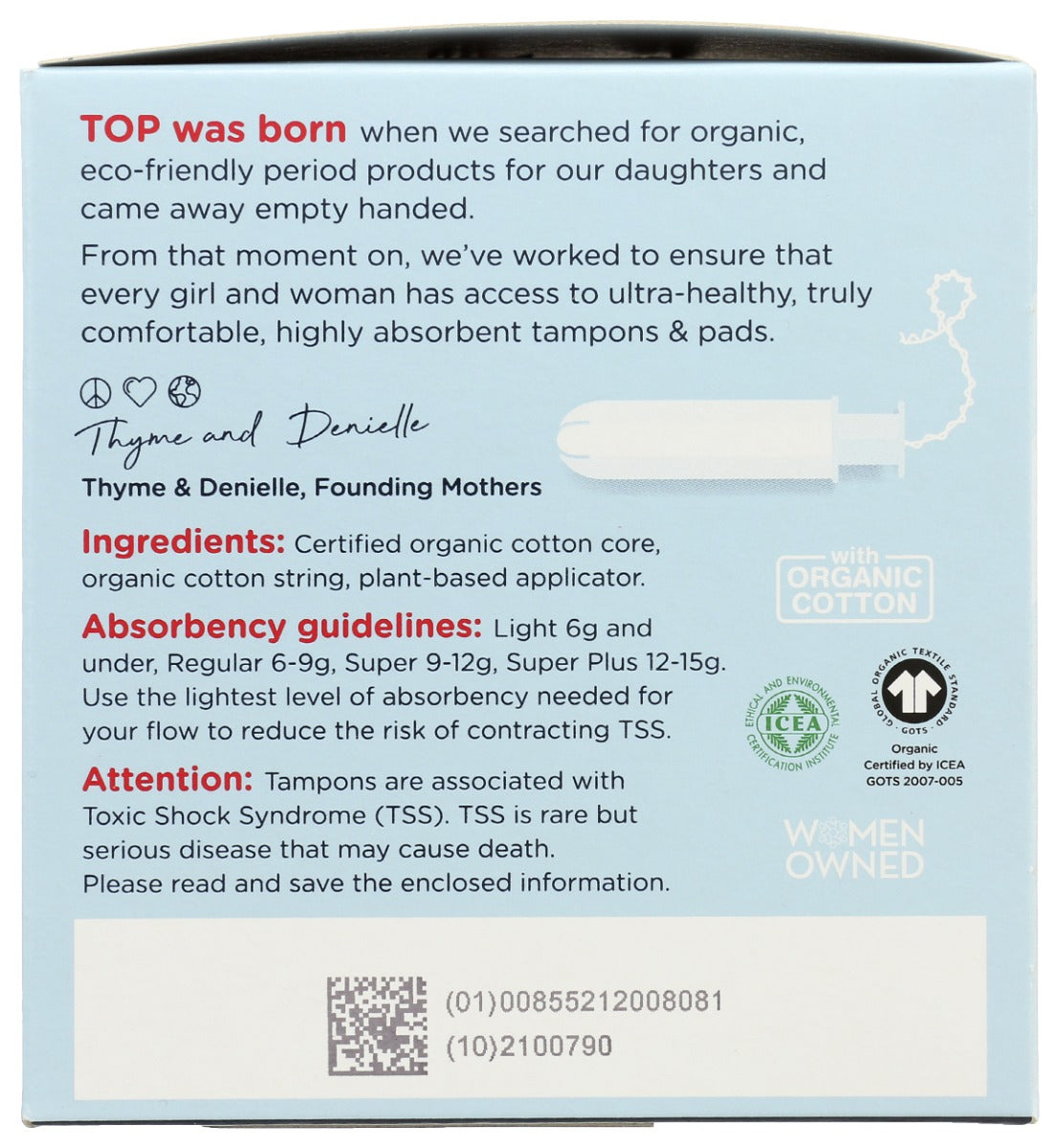 Top The Organic: Organic Cotton Tampons Super, 16 Ea